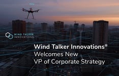 Wind Talker Innovations® Welcomes New VP of Corporate Strategy
